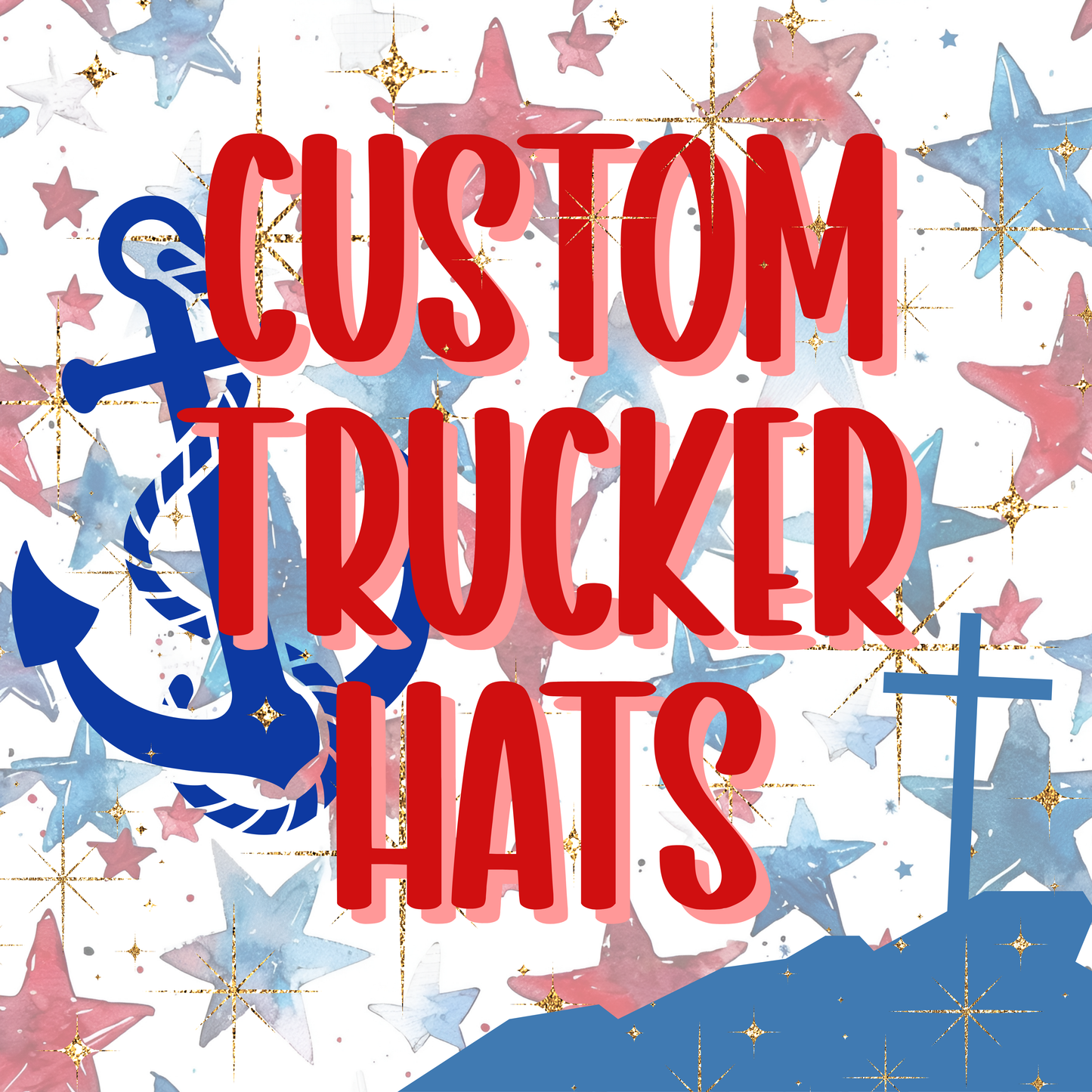 Custom Trucker Hats (LIVE ONLY)